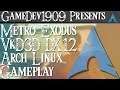 Metro Exodus Vkd3d Direct x 12 Arch Linux Gameplay