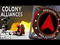 Space Engineers - Colony ALLIANCES! - Ep #27 - The BROKEN Union!