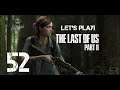 The Last of Us Part II | Walkthrough PART 52 1080p 60fps ( No Commentary )