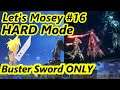 Unsudden Destiny - Let's Mosey #16 ⚔ Hard, Buster Sword Only - Chapter 17 & 18 - FF7R