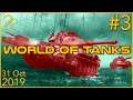World of Tanks | 31st October 2019 | 3/3 | SquirrelPlus