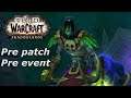 World of Warcraft - pre patch, pre event prep