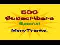500 Subscribers Thanks