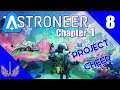 Astroneer - Rediscover Space in the 25th Century - Chapter 1 - Project Cheer - Episode 8