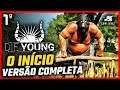 DIE YOUNG - Início do Jogo Completo PT BR