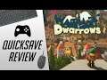 Dwarrows (PC, Steam) - Quicksave Review