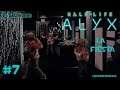 Half Life ALYX - #7 - La Fiesta - Español (Oculus)