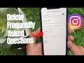 How to Delete or Turn off Frequently Asked Questions on Instagram