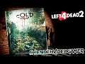 Left 4 Dead 2 | Cold Stream