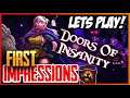 Let's Play Doors of Insanity First Impressions [GOOD!] gameplay