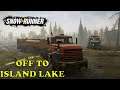 SnowRunner Ep 22     Off to Island Lake to do some jobs