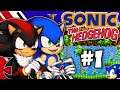 Sonic & Shadow Play Sonic The Hedgehog PART 1 - SHADOW'S RAGE!?