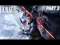 STAR WARS Jedi: Fallen Order Part 3