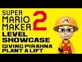 Super Mario Maker 2 Level Showcase - Giving Pirahna Plant a Lift