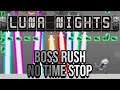 Touhou Luna Nights - Boss Rush [No Timestop]