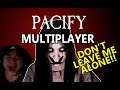 100% NOT SCARY AND EASY GAME, BELIEVE ME | Pacify #1