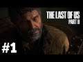 A New Beginning : The Last Of Us Part 2 Walkthrough Gameplay : Part 1 (No Commentary)