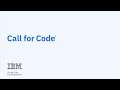 Calling all developers | The 2021 Call for Code Global Challenge is OPEN