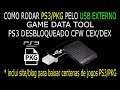 Como rodar jogos de PS3 em PKG pelo USB EXTERNO. PS3 DESBLOQUEADO CFW CEX/DEX !!!
