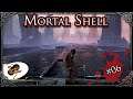 Der Schwarze Turm | MORTAL SHELL #06