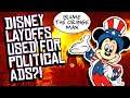 Disney Layoffs USED for New Campaign Ad?! Disneyland Lays off 10,000 Workers!