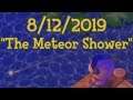 Mr. Rover's Neighborhood 8/12/2019 - "The Meteor Shower"