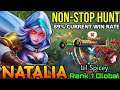NonStop Hunt Enemies NATALIA 89% Curret Win Rate.!!! Gameplay Top 1 Global Natalia By Lil Spicey