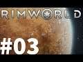 Rimworld Part #003 Hunting, Temporary Buildings