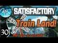 Satisfactory Ep 30: ADVENTURES IN TRAINLAND - Train Land! MP w/ Aven1017 - Let's Play, Gameplay