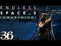 SB Plays Endless Space 2: Awakening 36 - A Towering Achievement