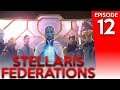 Stellaris Federations 12: The Last Baol