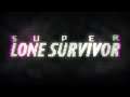 Super Lone Survivor - Reveal Teaser