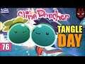 TANGLE DAY! | SLIME RANCHER (Greek Gameplay | Part 76)