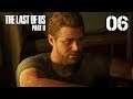 The Last of Us 2 - Part 6 - WE ALL HAVE A HISTORY
