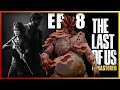 The Last of Us  - The Escape Plan [EP8]