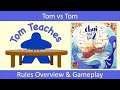 Tom Teaches Chai: Tea for 2 (Rules Overview & Gameplay)