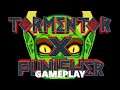 Tormentor X Punisher Gameplay
