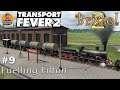Transport Fever 2 Lets Play : Bristol 2 - Fuelling Filton : #9