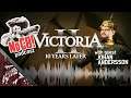 Victoria 2 - 10 Years On with Johan Andersson & the No CB Cast