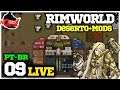 A Família Está Crescendo! - Rimworld+Mods No Deserto #09 - Ao Vivo