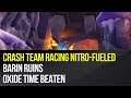 Crash Team Racing Nitro-Fueled - Barin Ruins Oxide Time Beaten