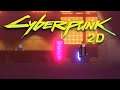 Cyberpunk 2077 2D - Gameplay (fan remake of Cyberpunk 2077 into 2D)