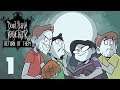 Don't Starve Together (Season 4) - #1 - WE BACK (Return of Them Beta)