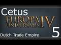 Europa Universalis 4 Part 5 - Dutch Trade Empire -  How not to expend safely