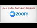 How to Create a Custom Zoom Background