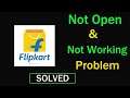 How to Fix Flipkart App Not Working / Not Opening Problem in Android & Ios