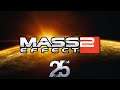 #MassEffect2 - Locura - Let's Play #25