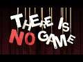 STILL NOT PLAYING A GAME.. | THERE IS NO GAME: Wrong Dimension Chapter 3