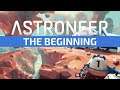 THE BEGINNING  |  ASTRONEER  |  Lesson 1