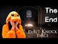 ๐ TIME TO END THIS SPOOK - Don't Knock Twice - Part 3 (The Ending)